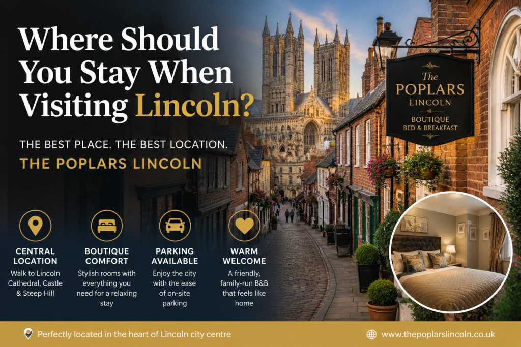 Where Should You Stay When Visiting Lincoln? A Local’s Guide 3 where should you stay when visiting Lincoln
